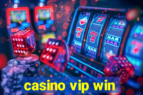 casino vip win